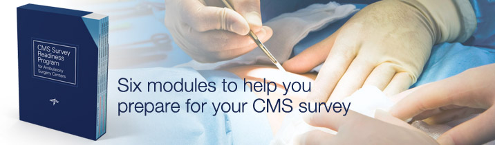 CMS Survey Readiness Program for Ambulatory Surgery Centers